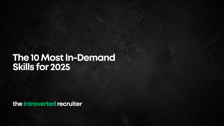The 10 Most In-Demand Skills for 2025
