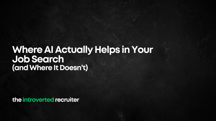 Where AI Actually Helps in Your Job Search (and Where It Doesn’t)