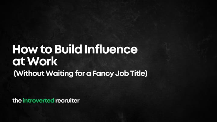 How to Build Influence at Work